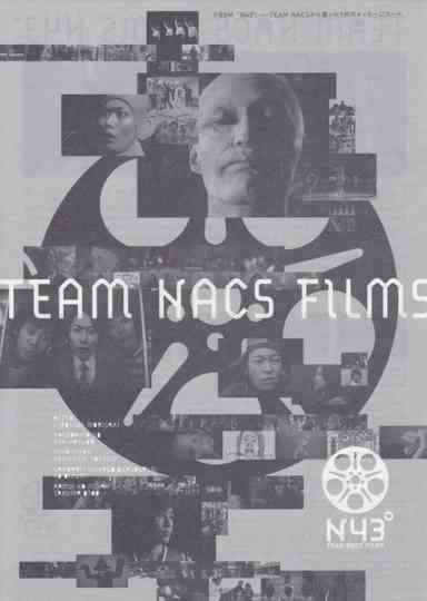 TEAM NACS FILMS N43° Poster