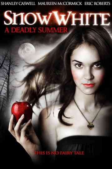 Snow White: A Deadly Summer Poster