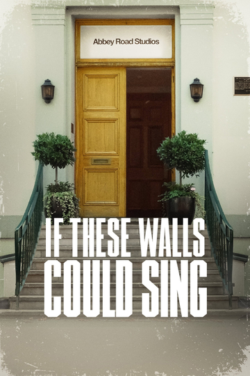 If These Walls Could Sing Poster