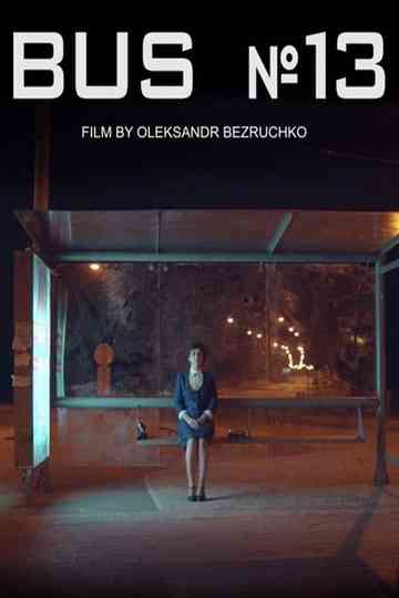 The Bus No 13 Poster