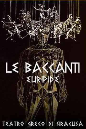Le baccanti Poster