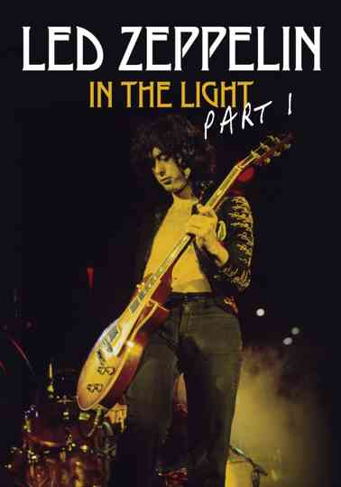 Led Zeppelin In the Light Part 1
