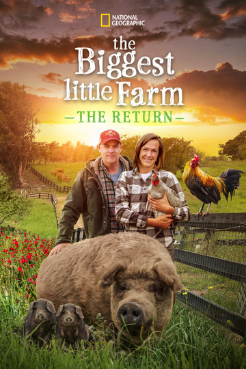 The Biggest Little Farm: The Return Poster