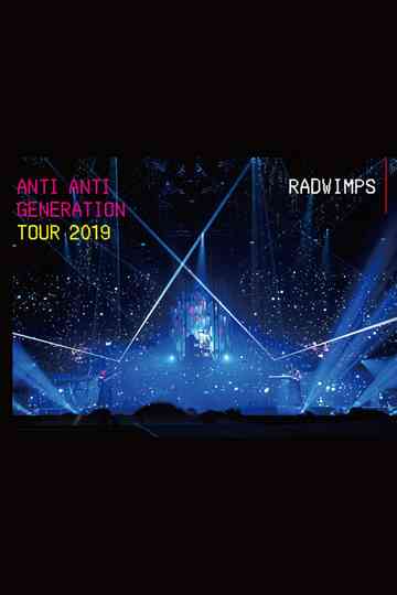 Anti Anti Generation Tour 2019 Poster