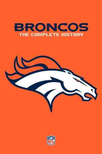 Denver Broncos: The Complete History Poster