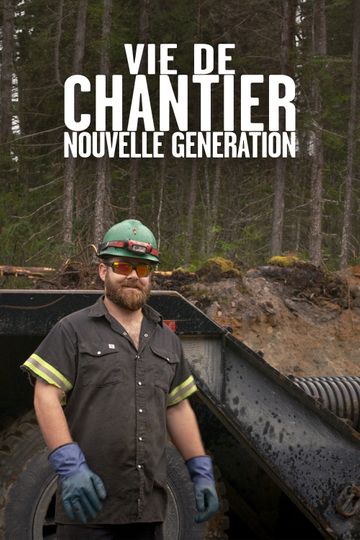 Vie de chantier