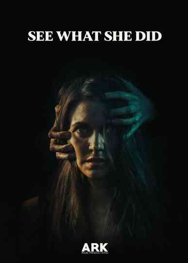 See What She Did Poster