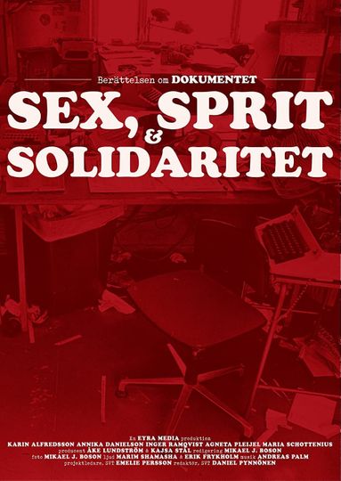 Dokumentet sex sprit och solidaritet
