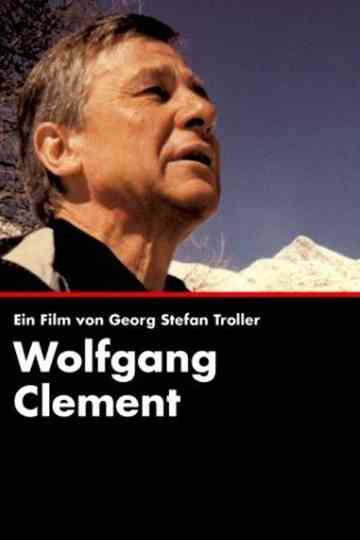 Wolfgang Clement - Ein deutscher Politiker Poster