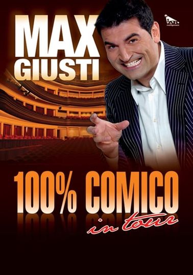 Max Giusti: 100% comico