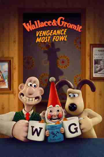 Wallace & Gromit: Vengeance Most Fowl Poster