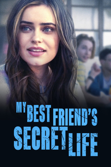 My Best Friends Secret Life