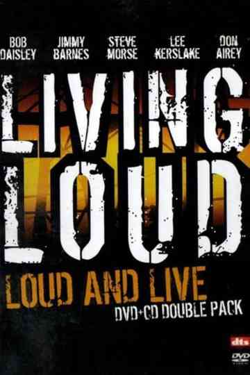 Living Loud Loud  Live Poster