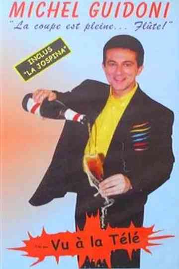 Michel Guidoni - La coupe est pleine... flûte Poster