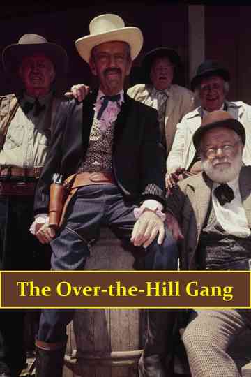 The Over-the-Hill Gang Collection Poster