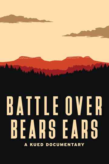 Battle Over Bears Ears Poster