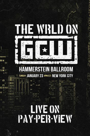 The WRLD on GCW Poster