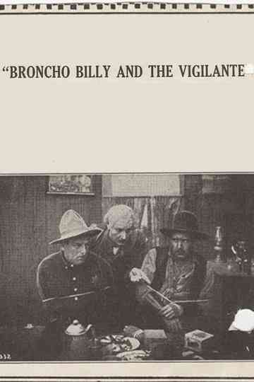Broncho Billy and the Vigilante Poster