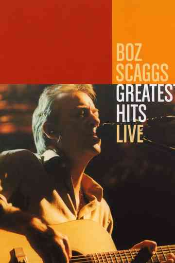 Boz Scaggs Greatest Hits Live Poster
