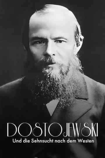 Russisch Roulette: Dostojewski und die Sehnsucht nach dem Westen Poster