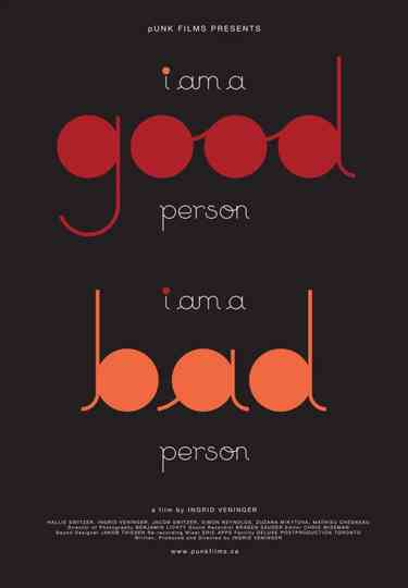 I Am a Good PersonI Am a Bad Person Poster