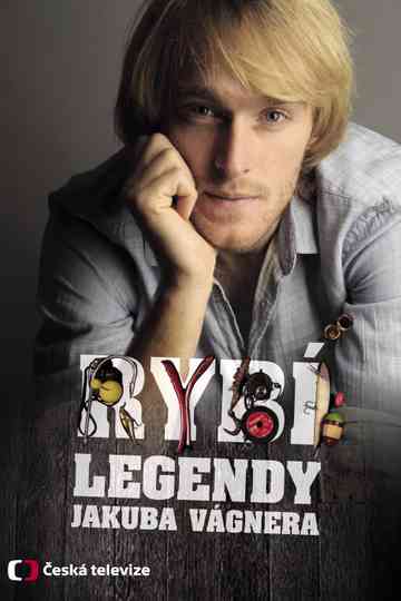 Rybí legendy Jakuba Vágnera Poster