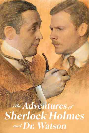 The Adventures of Sherlock Holmes and Dr. Watson Poster