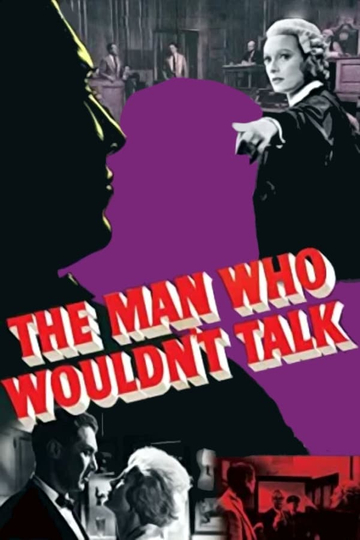 The Man Who Wouldnt Talk Poster