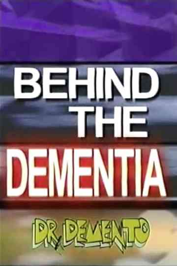 Behind the Dementia Poster