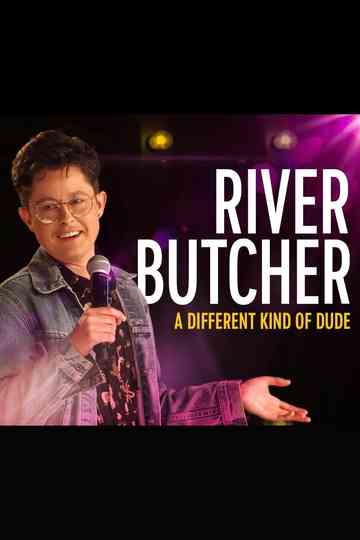 River Butcher: A Different Kind of Dude Poster