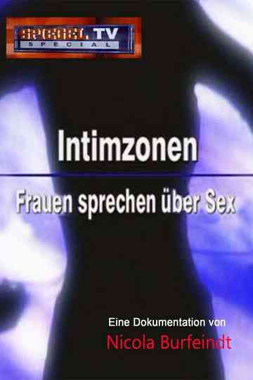 Spiegel TV Special: Intimzonen- Frauen reden über Sex Poster