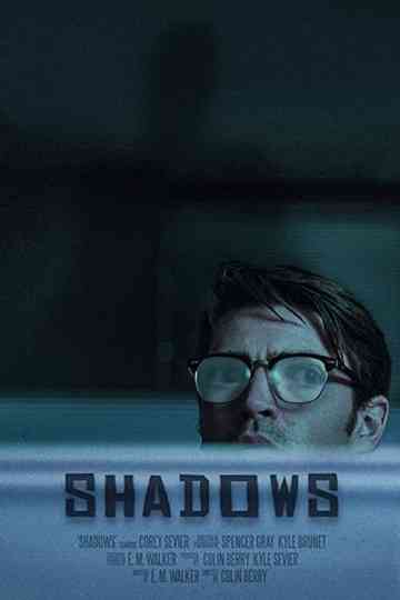 Shadows Poster