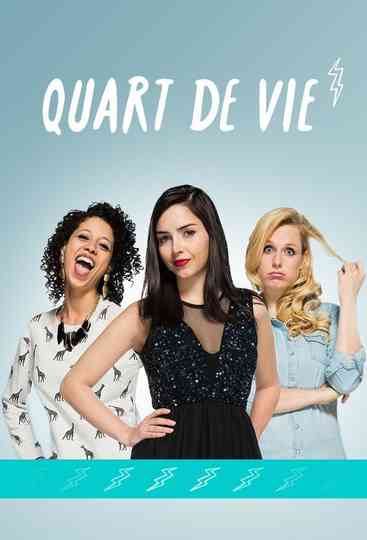 Quart de vie Poster