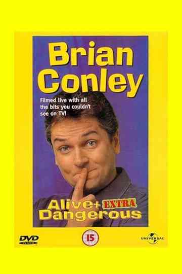 Brian Conley Alive and Dangerous Poster