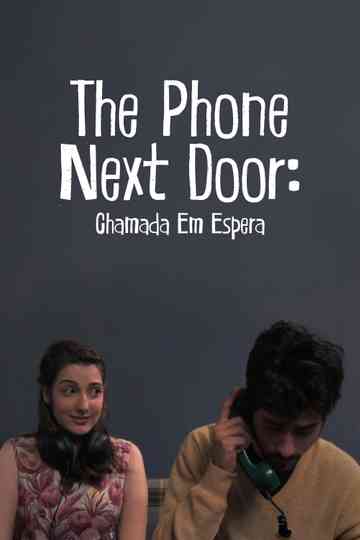 The Phone Next Door Poster