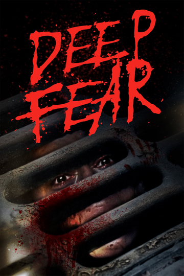 Deep Fear Poster