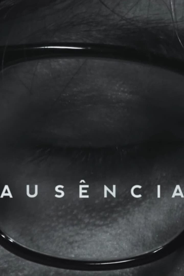 Ausência Poster