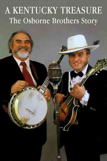A Kentucky Treasure The Osborne Brothers Story