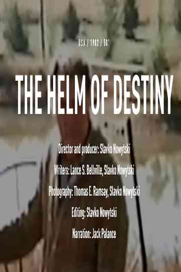 The Helm of Destiny Poster