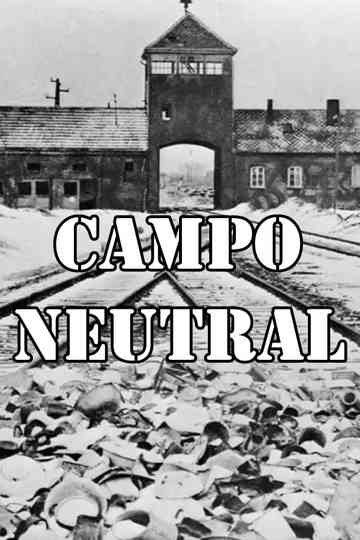 Neutral Camp Poster