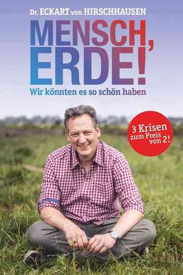 Mensch, Erde! Poster
