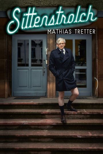 Mathias Tretter  Sittenstrolch