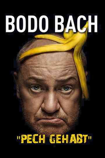 Bodo Bach live  Pech gehabt poster