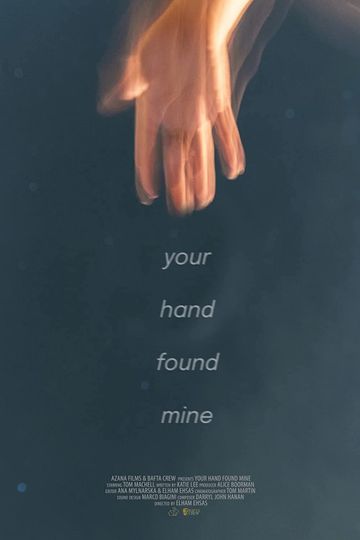 Your Hand Found Mine