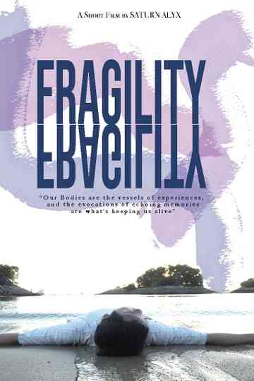 Our bodies are the vessels of experience and the evocations of echoing memories are whats keeping us alive Poster