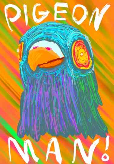 PIGEON MAN Poster
