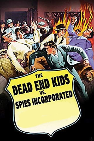 Dead End Kids vs Spies Inc