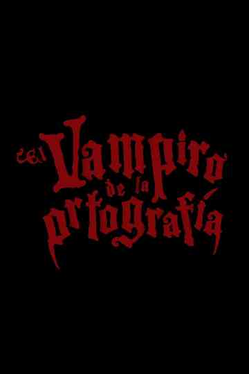 El vampiro de la ortografía Poster