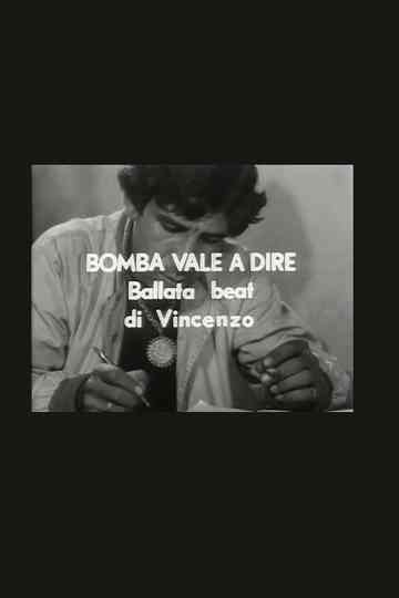 Bomba vale a dire ballata beat di Vincenzo Poster