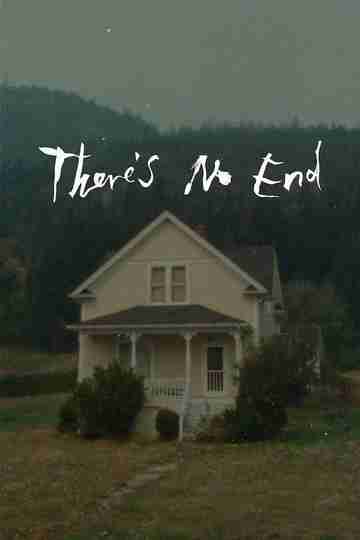 There's No End Poster